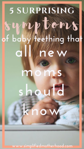5 Surprising Symptoms of Baby Teething